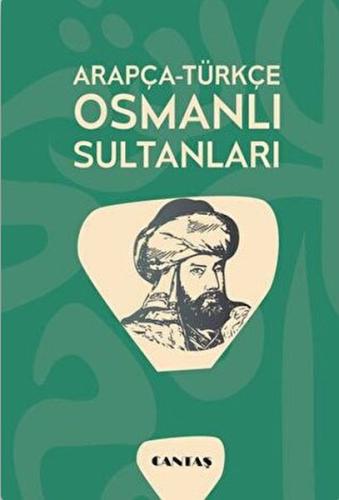 Arapça-Türkçe Osmanlı Sultanları %13 indirimli Ayşe Can