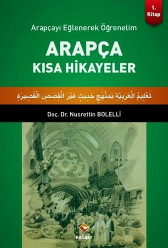 Arapçayı Eğlenerek Öğrenelim - Arapça Kısa Hikayeler %20 indirimli Nus