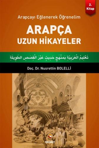 Arapçayı Eğlenerek Öğrenelim - Arapça Uzun Hikayeler %20 indirimli Nus