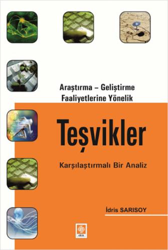 Araştırma-Geliştirme Faaliyetlerine Yönelik Teşvikler Karşılaştırmalı 