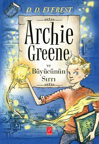 Archie Greene ve Büyücünün Sırrı %10 indirimli D.D. Everest