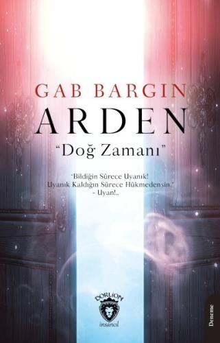 Arden “Doğ Zamanı” %25 indirimli Gab Bargın