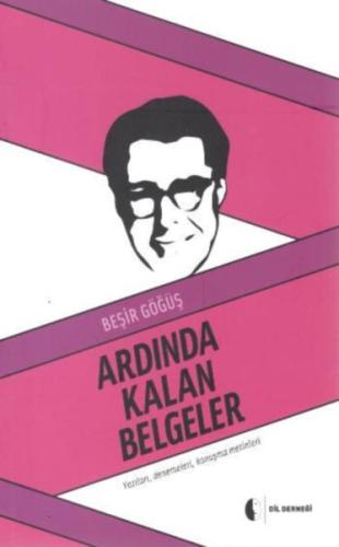 Ardında Kalan Belgeler %13 indirimli Beşir Göğüş