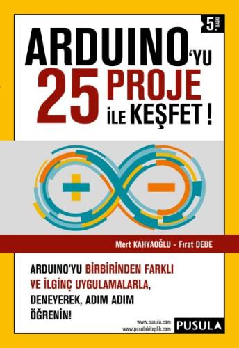 Arduino'yu 25 Proje ile Keşfet %10 indirimli Mert Kahyaoğlu