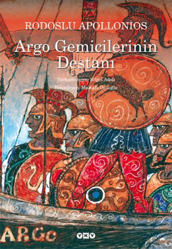 Argo Gemicilerinin Destanı %18 indirimli Rodoslu Apollonios