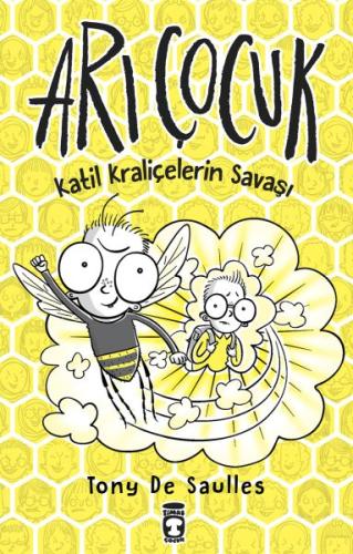 Arı Çocuk - Katil Kraliçelerin Savaşı %15 indirimli Tony De Saulles