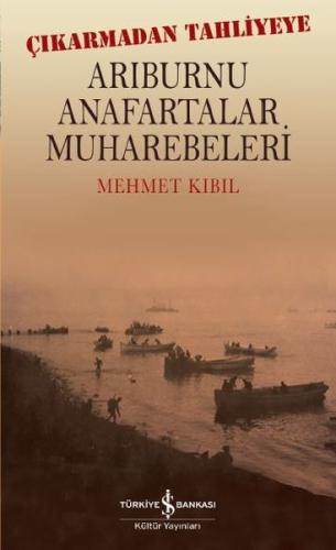 Arıburnu Anafartalar Muharebeleri %31 indirimli Mehmet Kıbıl