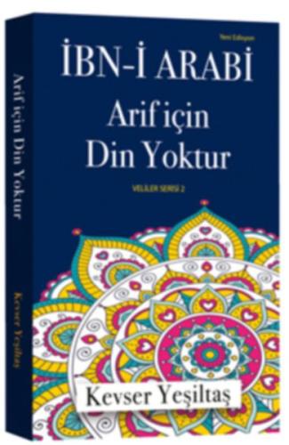 Arif İçin Din Yoktur Kevser Yeşiltaş