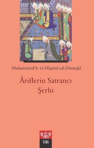 Ariflerin Satrancı Şerhi %14 indirimli Muhammed b. el-Haşimi ed-Dimeşk