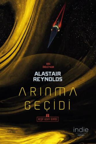 Arınma Geçidi - Keşif Uzayı Serisi 3 Alastair Reynolds