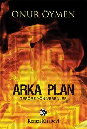 Arka Plan - Teröre Yön Verenler %13 indirimli Onur Öymen