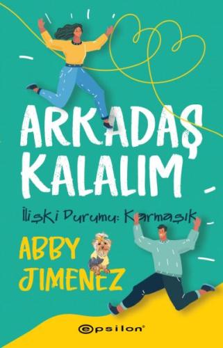 Arkadaş Kalalım - İlişki Durumu: Karmaşık %10 indirimli Abby Jimenez