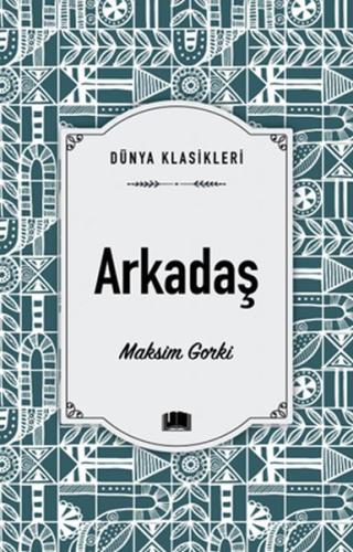 Arkadaş %20 indirimli Maksim Gorki