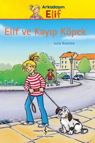 Arkadaşım Elif - Elif ve Kayıp Köpek %31 indirimli Sally Gardner