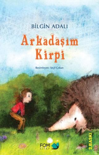 Arkadaşım Kirpi %18 indirimli Bilgin Adalı