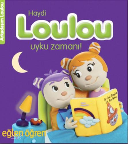 Arkadaşım Loulou 3 - Haydi Loulou Uyku Zamanı %16 indirimli Nasha