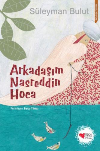 Arkadaşım Nasreddin Hoca %15 indirimli Süleyman Bulut