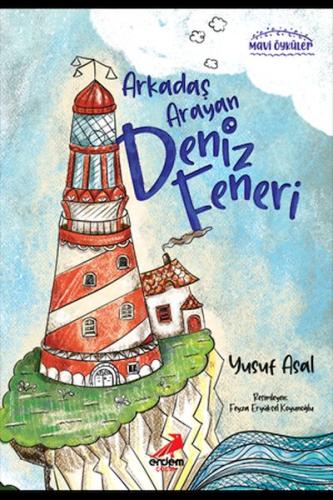 Arkadaşını Arayan Deniz Feneri %30 indirimli Yusuf Asal