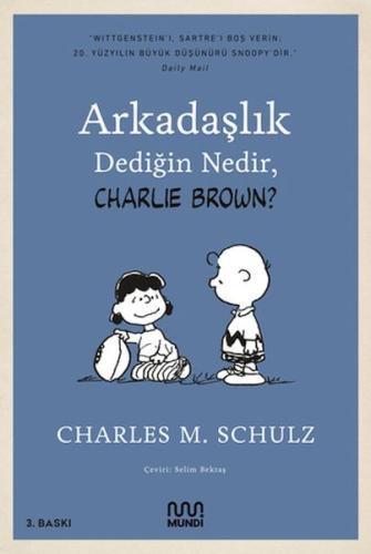 Arkadaşlık Dediğin Nedir, Charlie Brown? %15 indirimli Charles M. Schu