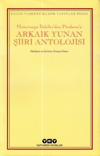 Arkaik Yunan Şiiri Antolojisi %18 indirimli Kolektif