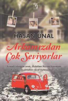 Arkamızdan Çok Seviyorlar Hasan Ünal