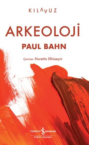 Arkeoloji %31 indirimli Paul Bahn