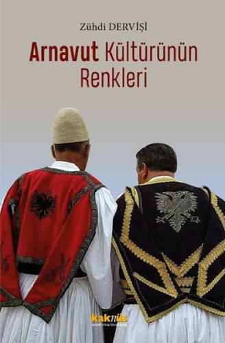 Arnavut Kültürünün Renkleri %8 indirimli Zuhdi Dervişi