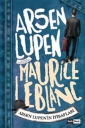 Arsen Lüpen - Arsen Lüpen'in İtirafları Maurice Leblanc