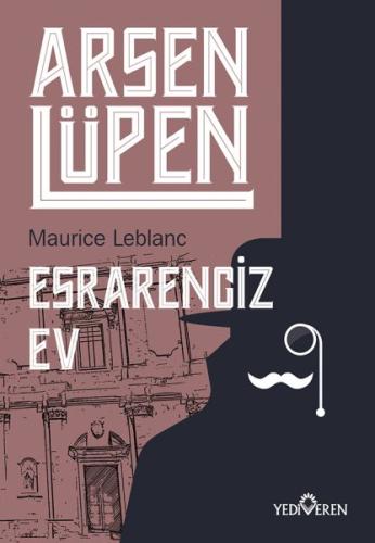 Arsen Lüpen - Esrarengiz Ev %20 indirimli Maurice Leblanc