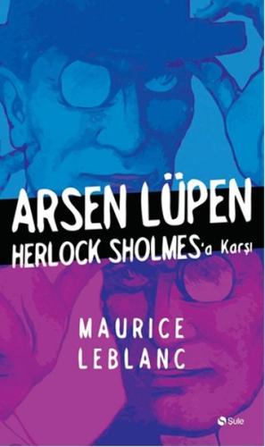 Arsen Lüpen - Herlock Sholmesa Karşı %17 indirimli Maurice Leblanc