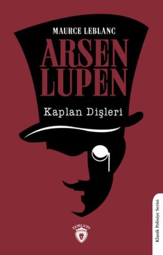 Arsen Lupen Kaplan Dişleri Maurice Leblanc