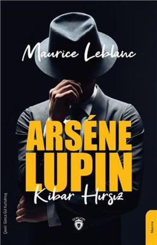 Arsene Lupin: Kibar Hırsız %25 indirimli Maurice Leblanc