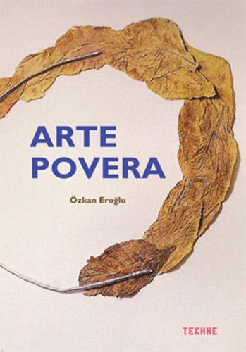 Arte Povera Özkan Eroğlu