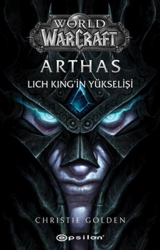 Arthas Lich King’in Yükselişi %10 indirimli Christie Golden