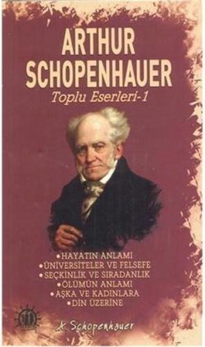 Arthur Schopenhauer Toplu Eserleri 1 Arthur Schopenhauer
