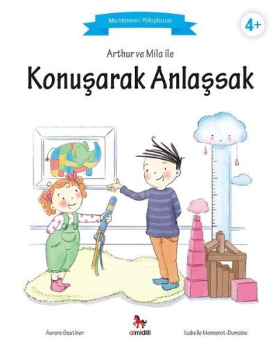 Arthur ve Mila ile Konuşarak Anlaşsak - Montessori Kitaplarım %14 indi