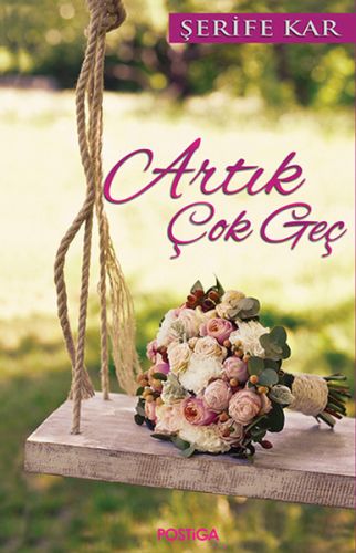 Artık Çok Geç Şerife Kar