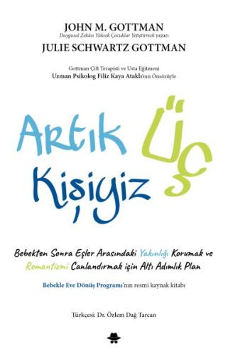 Artık Üç Kişiyiz %12 indirimli John Gottman & Julie Schwartz Gottman