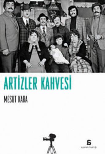 Artizler Kahvesi Mesut Kara