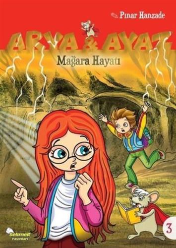 Arya Ve Ayaz 3 Mağara Hayatı %17 indirimli Pınar Hanzade