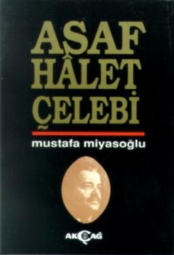 Asaf Halet Çelebi %15 indirimli Mustafa Miyasoğlu