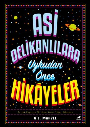 Asi Delikanlılara Uykudan Önce Hikayeler G. L. Marvel