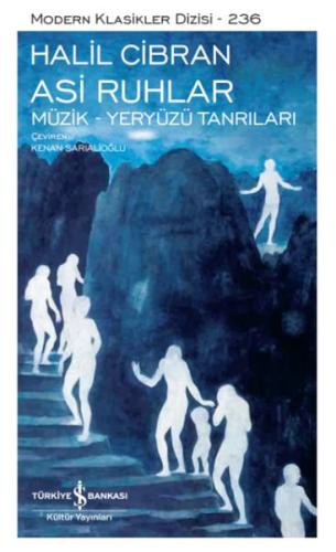 Asi Ruhlar – Müzik – Yeryüzü Tanrıları - Modern Klasikler Dizisi Halil