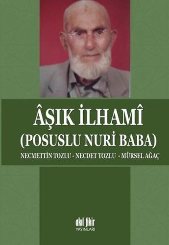 Aşık İlhami (Posuslu Nuri Baba) %12 indirimli Necmettin Tozlu