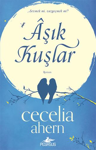 Aşık Kuşlar %15 indirimli Cecelia Ahern