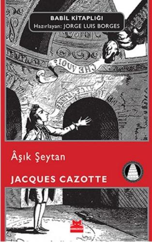 Aşık Şeytan - Babil Kitaplığı 4 %14 indirimli Jacques Cazotte