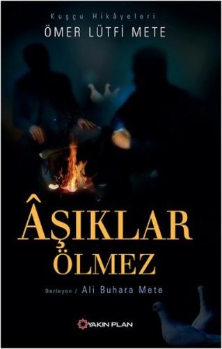 Aşıklar Ölmez %14 indirimli Ömer Lütfi Mete