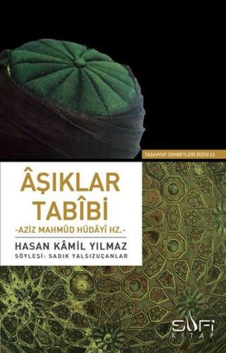 Aşıklar Tabibi Aziz Mahmud Hüdayi Hz. %17 indirimli Hasan Kamil Yılmaz