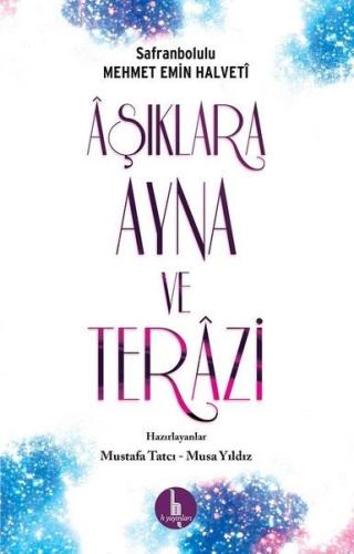 Aşıklara Ayna ve Terazi %15 indirimli Safranbolulu Mehmet Emin Halveti