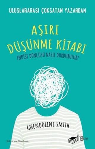 Aşırı Düşünme Kitabı %20 indirimli Gwendoline Smith